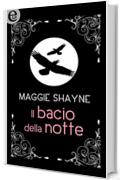 Il bacio della notte (eLit) (Wings in the night Vol. 8)