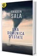 Una domenica d'estate (eLit) (Storm front Vol. 1)