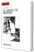 Le mogli di Nerone (Saggi)