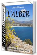 Costa Blanca: L’Albir (50 immagini