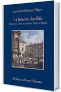 La funesta docilità: Manzoni, l’arte in parola, l’arte in figura