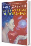 Sette baci prima di dormire