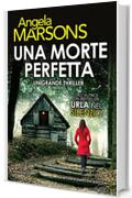 Una morte perfetta (DI Kim Stone Vol. 4)