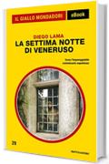 La settima notte di Veneruso (Il Giallo Mondadori)