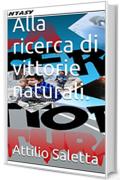 Alla ricerca di vittorie naturali. (Graphic Novel. Vol. 3)