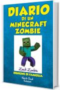 Diario di un Minecraft Zombie. Riunione di famiglia