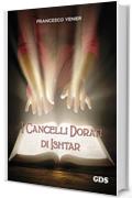 I cancelli dorati di Ishtar