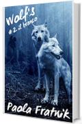 Wolf's #2 il branco