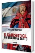 Il Gauchito Gil - Da bandito a santo