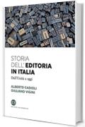 Storia dell'editoria in Italia: Dall'Unità a oggi