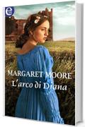 L'arco di Diana (eLit) (Warrior Vol. 7)