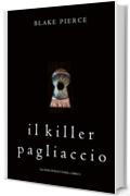 Il Killer Pagliaccio (Gli Inizi di Riley Paige—Libro 2)