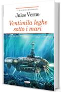 Ventimila leghe sotto i mari (La biblioteca dei ragazzi)