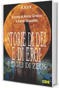 Storie di Dèi e di Eroi - I figli di Zeus