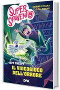 Il videogioco dell'orrore (Super spavento)