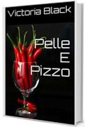 Pelle E Pizzo