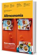 Altreconomia 207 - Settembre 2018: Buon appetito