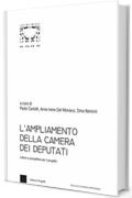 L'ampliamento della Camera dei Deputati: Letture e prospettive per il progetto