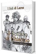 Il Soldato di Ghiaccio (I Soli di Lares Vol. 1)