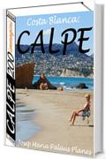 Costa Blanca: Calpe (200 immagini)