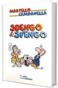 SDENGO & SVENGO: Ovvero: Zeman ed Eriksson