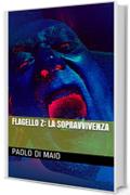 Flagello Z: La Sopravvivenza