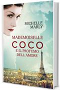 Mademoiselle Coco e il profumo dell'amore