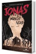 Jonas e il mondo nero