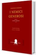 Cimarosa: I nemici generosi: (Partitura - Full Score) (Edizione critica delle opere di Domenico Cimarosa Vol. 11)