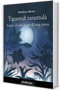 Tarantulì Tarantulà