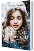 Universi sconosciuti (Hunted Series Vol. 1)