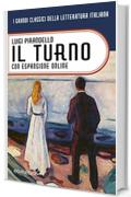 Il turno. Con espansione online (annotato) (I Grandi Classici della Letteratura Italiana Vol. 8)