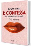 La Contessa: La scandalosa vita di Giò Stajano