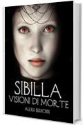 Sibilla, visioni di Morte