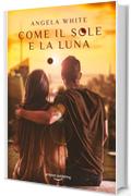 Come il sole e la luna (Angeli caduti Vol. 3)