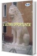 L'Ultima Opportunità