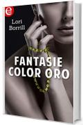 Fantasie color oro (eLit) (Million dollar secret Vol. 2)