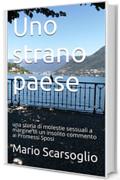 Uno strano paese: una storia di molestie sessuali a margine di un insolito commento ai Promessi Sposi