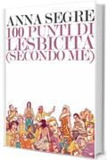 100 punti di lesbicità: (secondo me)