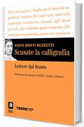 Scusate la calligrafia: Lettere dal fronte