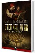 Eternal War - Vita Nova