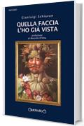 Quella faccia l'ho già vista (Racconti)