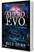 Altro Evo: Romanzo Fantasy, Avventura, Sword and Sorcery