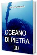 Oceano di pietra: Sfidare il Triangolo Maledetto non è una buona idea... (Altrimondi)