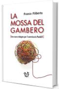 LA MOSSA DEL GAMBERO