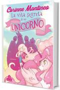 La vita segreta di un unicorno