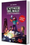 L'attacco del male (La saga di Herobrine Vol. 3)