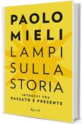 Lampi sulla storia