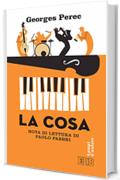 La Cosa: Nota di lettura di Paolo Fabbri