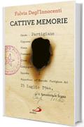 Cattive memorie (Narrativa San Paolo ragazzi)